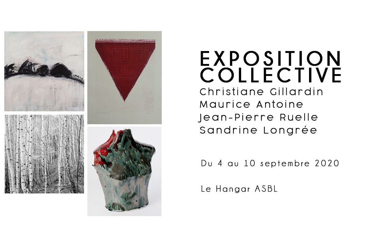 EXPOSITION COLLECTIVE , LE HANGAR ASBL